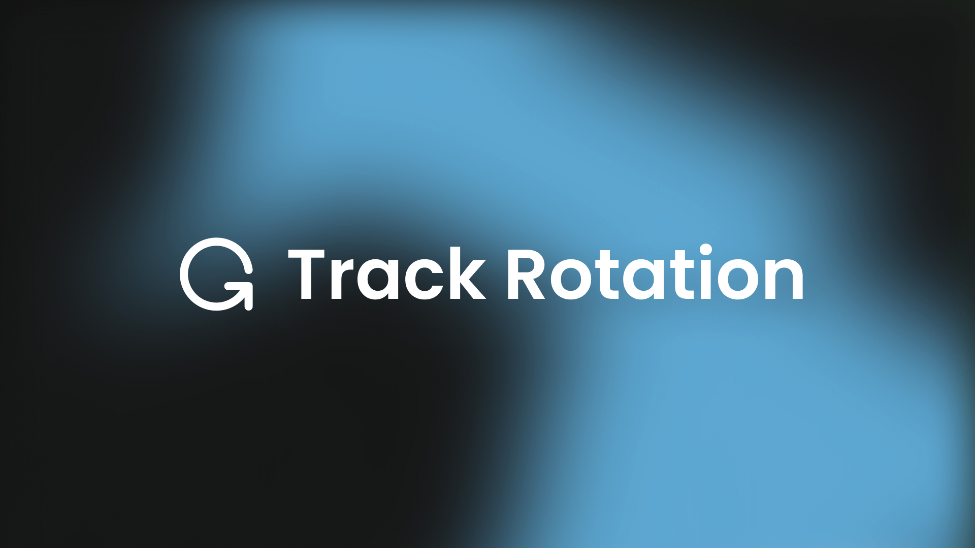 Track Rotation